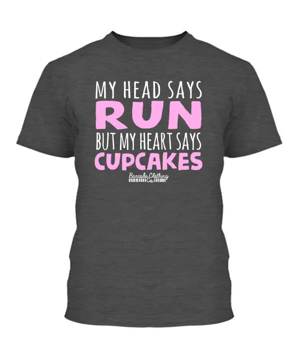 My Head Says Run Cupcakes