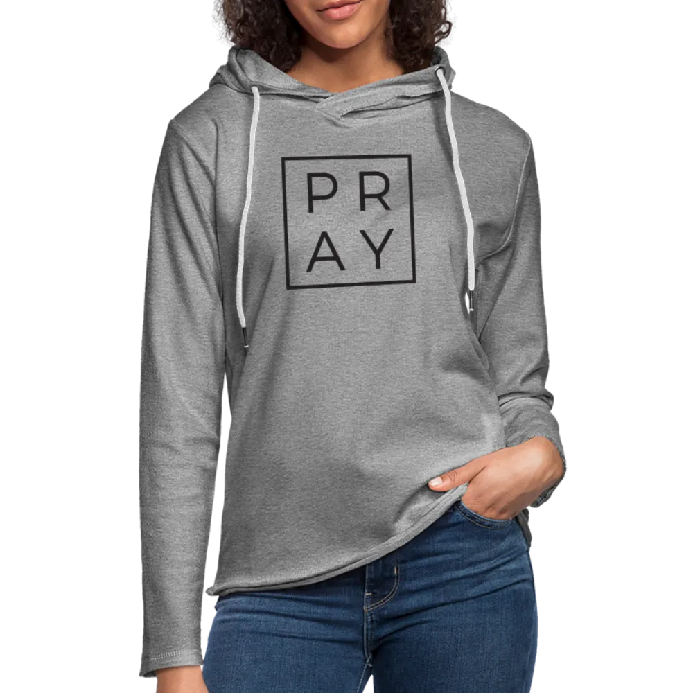 Pray Unisex Lightweight Terry Hoodie